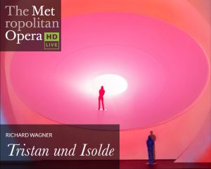 Met: Tristan Und Isolde (Wagner)