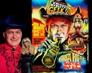 Joe Bob’s Drive-in Geek Out Cult Of The Rock Star Night