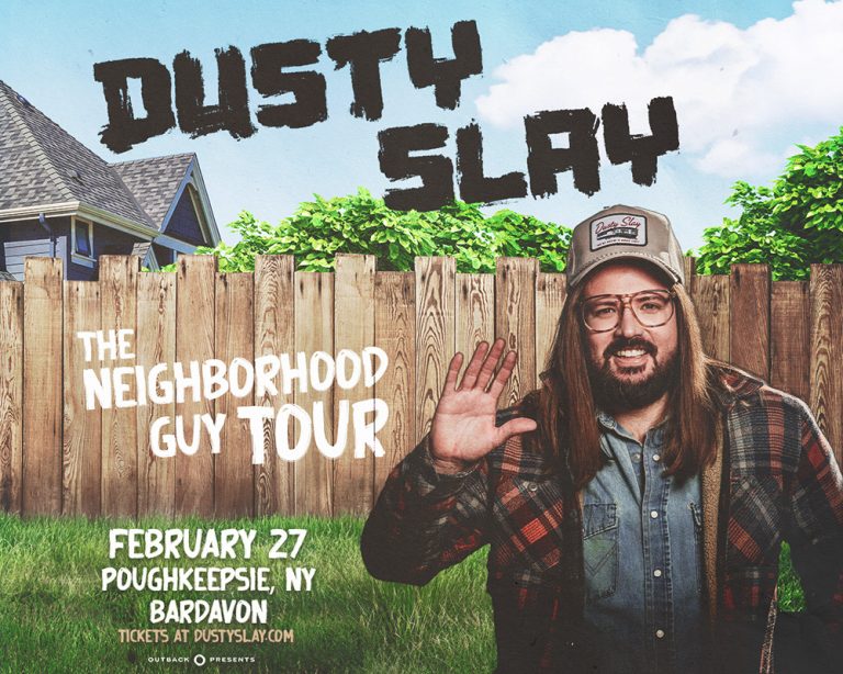 Dusty Slay: The Neighborhood Guy Tour