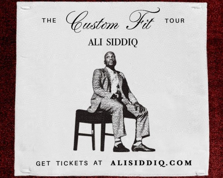 Ali Siddiq: The Custom Fit Tour