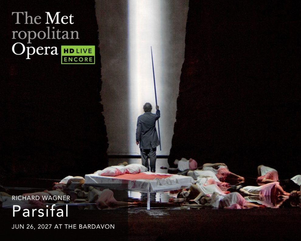 MET ENCORE: Parsifal (Wagner)